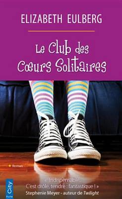 Book cover for Club Des Coeurs Solitaires