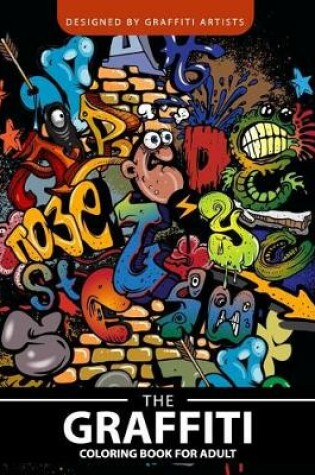 Cover of The Graffiti Coloring Book for Adults