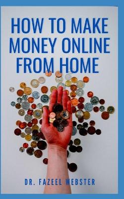 Book cover for How to Make Money Online from Home