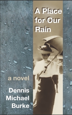 Book cover for A Place for Our Rain