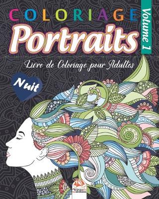 Book cover for Coloriage Portraits 1 - Nuit