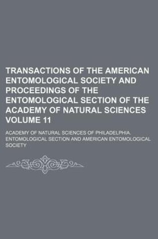 Cover of Transactions of the American Entomological Society and Proceedings of the Entomological Section of the Academy of Natural Sciences Volume 11