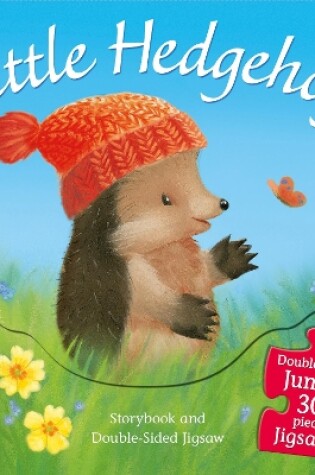 Cover of Little Hedgehog: Storybook and Double-Sided Jigsaw
