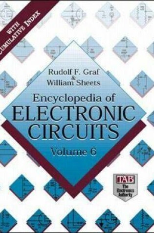 Cover of The Encyclopedia of Electronic Circuits, Volume 6