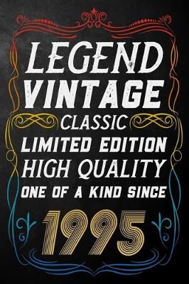 Book cover for Legend Vintage Classic Limited Edition High Quality One Of A Kind Since 1995