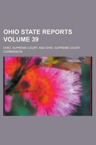 Cover of Ohio State Reports Volume 39
