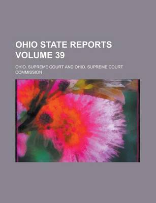 Book cover for Ohio State Reports Volume 39