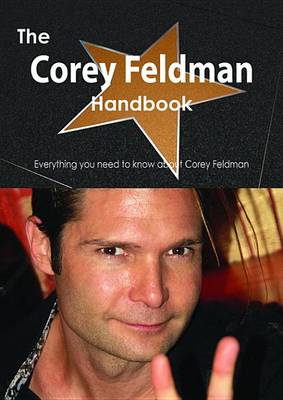 Book cover for The Corey Feldman Handbook - Everything You Need to Know about Corey Feldman