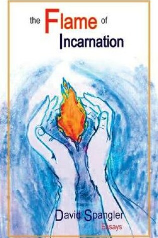 Cover of The Flame of Incarnation