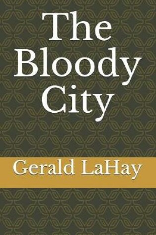 Cover of The Bloody City