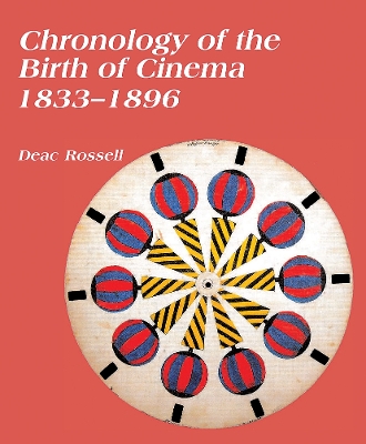 Book cover for Chronology of the Birth of Cinema 1833–1896