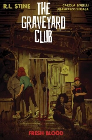 Cover of The Graveyard Club: Fresh Blood