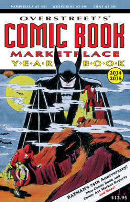 Book cover for Overstreet's Comic Book Marketplace Yearbook 2014