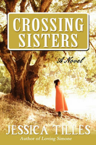 Cover of Crossing Sisters