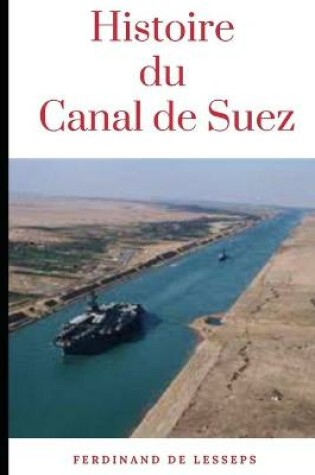 Cover of Histoire du Canal de Suez