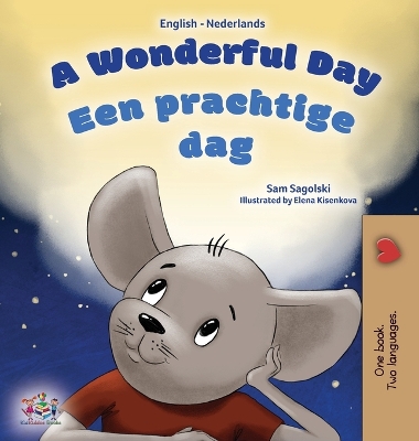 Book cover for A Wonderful Day (English Dutch Bilingual Book for Kids)