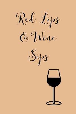 Book cover for Red Lips & Wine
