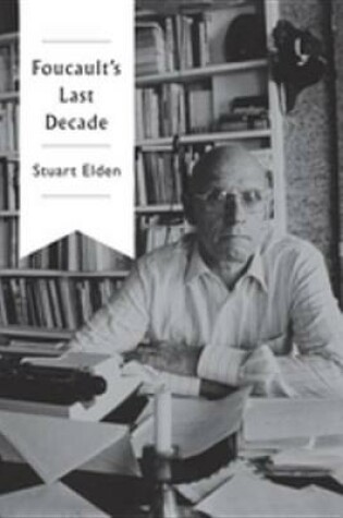Cover of Foucault's Last Decade