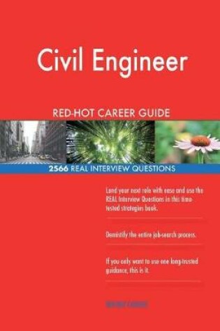 Cover of Civil Engineer RED-HOT Career Guide; 2566 REAL Interview Questions