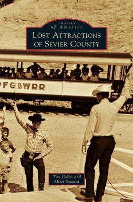 Book cover for Lost Attractions of Sevier County