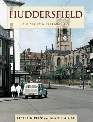 Book cover for Huddersfield - A History And Celebration