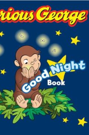 Cover of Curious George Good Night Book (Cgtv Tabbed Board Book)