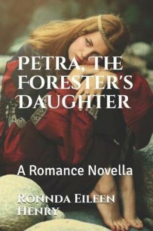 Cover of Petra, the Forester's Daughter