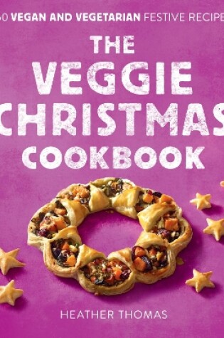 Cover of The Veggie Christmas Cookbook