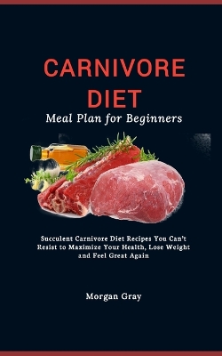 Book cover for Carnivore Diet Meal Plan for Beginners