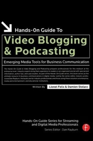 Cover of Hands-On Guide to Video Blogging and Podcasting