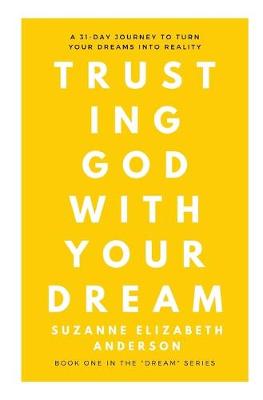 Book cover for Trusting God with Your Dream