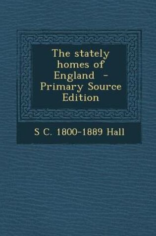 Cover of The Stately Homes of England