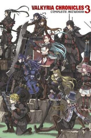 Cover of Valkyria Chronicles 3: Complete Artworks