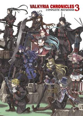 Cover of Valkyria Chronicles 3: Complete Artworks