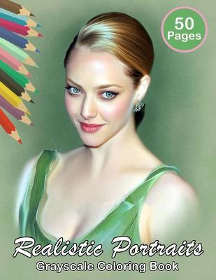 Book cover for Realistic Portraits Grayscale Coloring Book