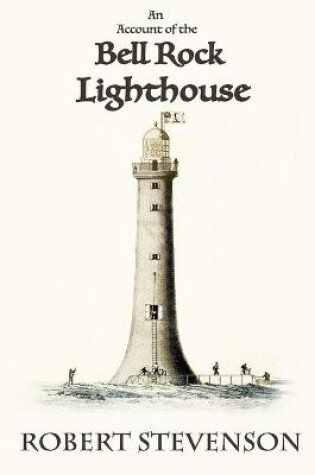 Cover of An Account of the Bell Rock Lighthouse