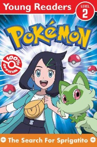 Cover of Pokémon Young Readers: The Search for Sprigatito