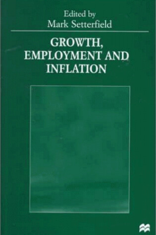 Cover of Growth, Employment and Inflation