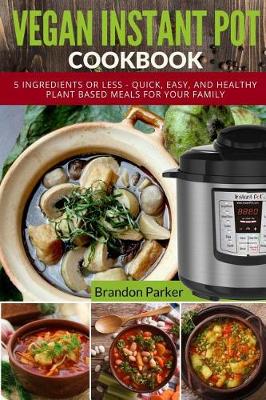 Book cover for Vegan Instant Pot Cookbook