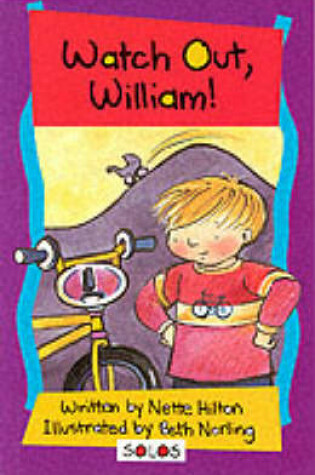 Cover of Watch Out William
