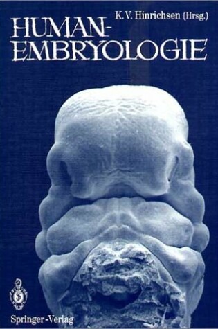 Cover of Humanembryologie: Lehrbuch Und Atlas Der Vor