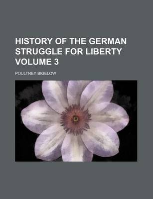 Book cover for History of the German Struggle for Liberty Volume 3