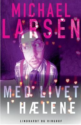 Book cover for Med livet i hælene