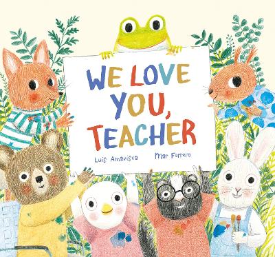 Book cover for We Love You, Teacher