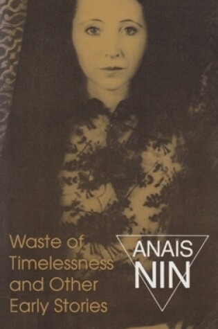 Cover of Waste of Timelessness and Other Early Stories
