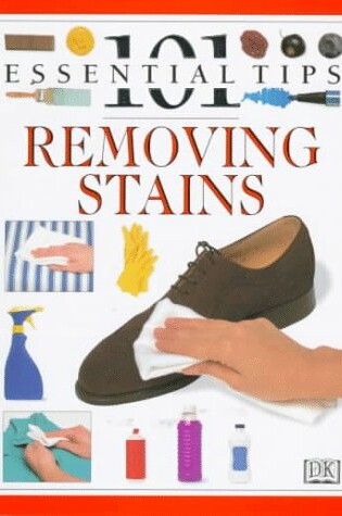 Cover of 101 Tips Removing Stains