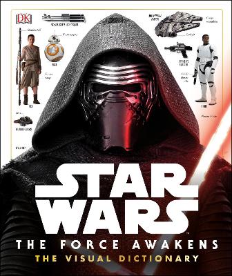 Book cover for Star Wars The Force Awakens The Visual Dictionary