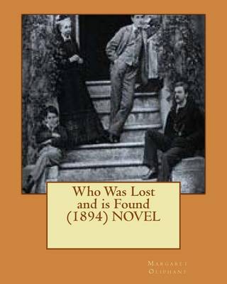 Book cover for Who Was Lost and is Found (1894) NOVEL