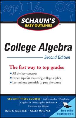 Book cover for Schaum's Easy Outline of College Algebra, Second Edition