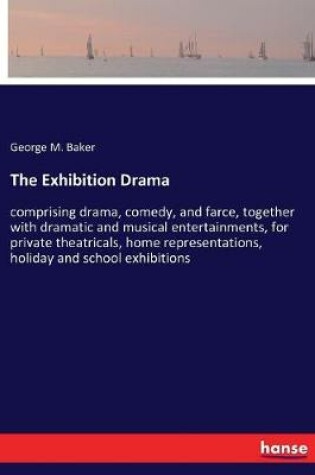 Cover of The Exhibition Drama